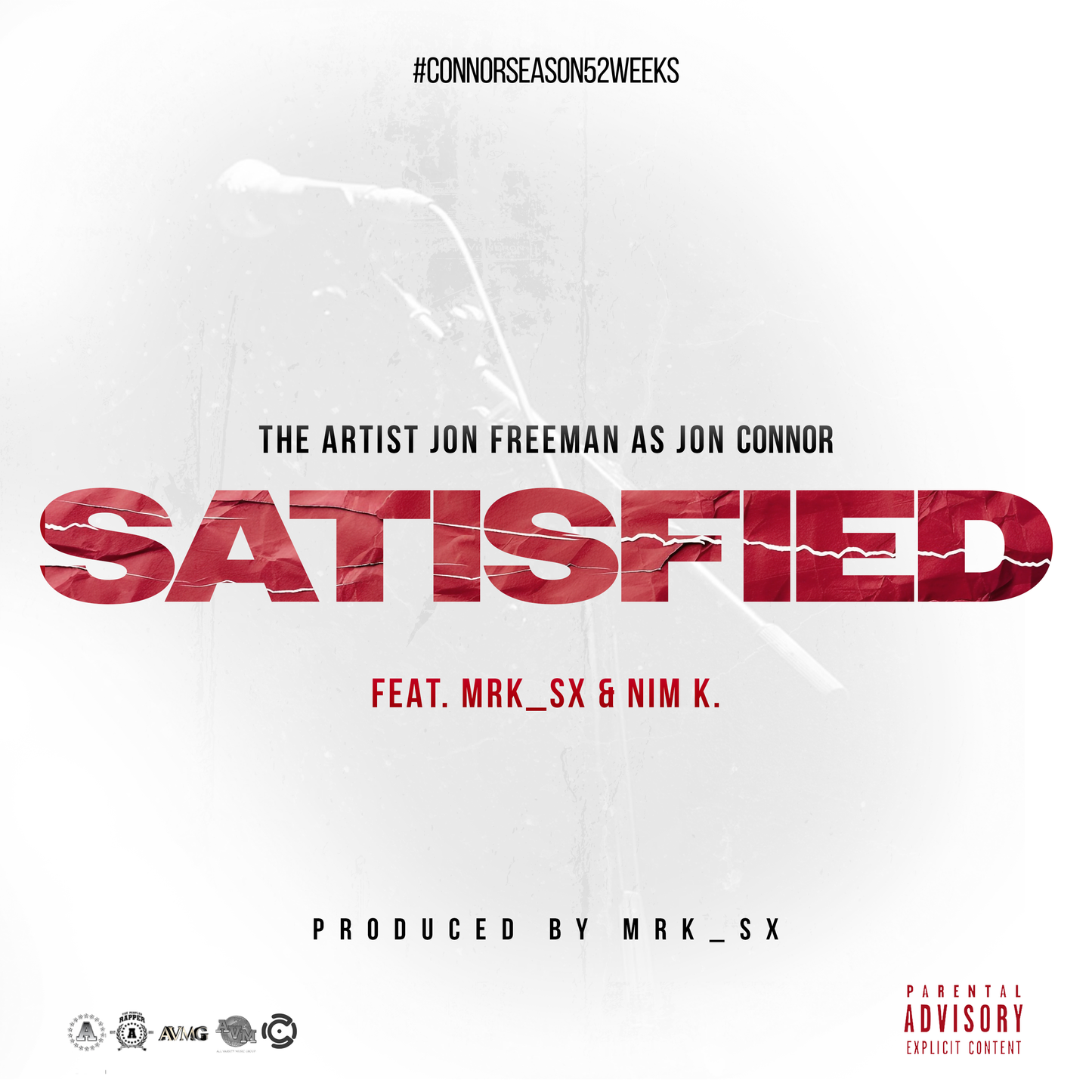 Jon Connor - Satisfied Feat. MRK SX & Nim K. - Single #ConnorSeason52Weeks