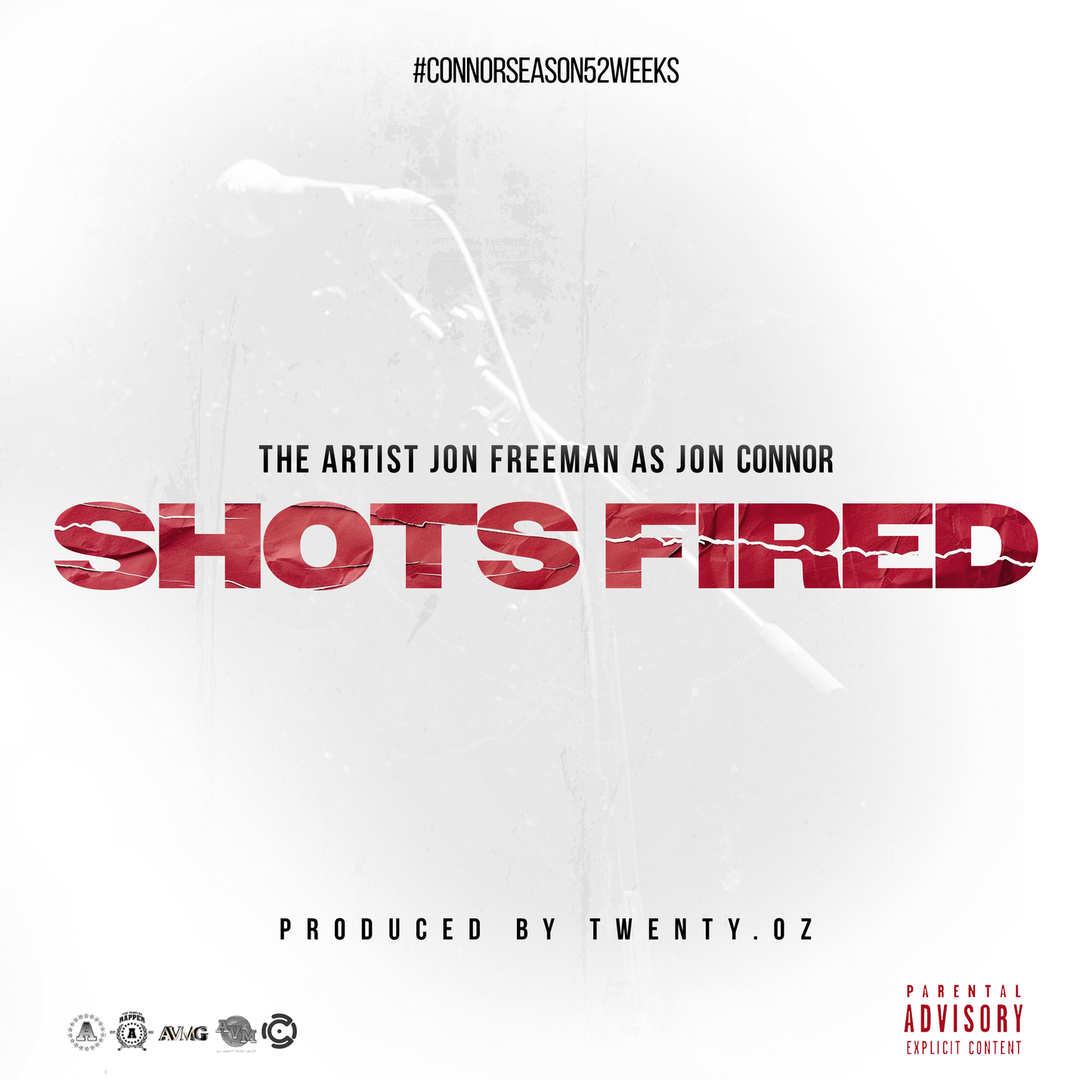 Jon Connor - Shots Fired - Single #ConnorSeason52Weeks