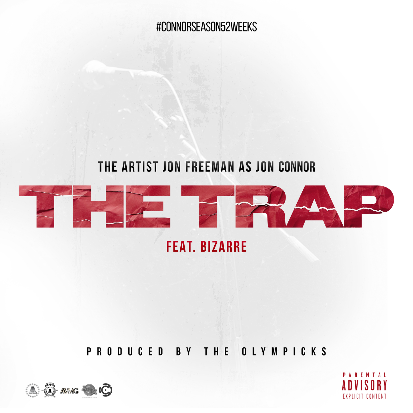 Jon Connor - The Trap - Feat. Bizarre - Single #ConnorSeason52Weeks