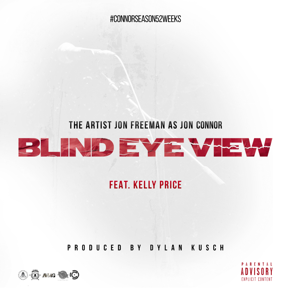 Jon Connor & Kelly Price - Blind Eye View - Single from Food For The Soul Album