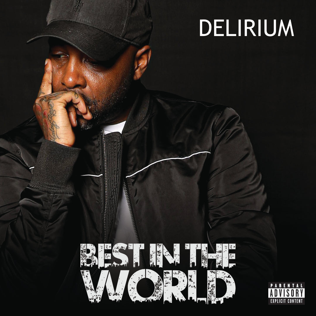 Best in The World - Delirium (Mixtape)