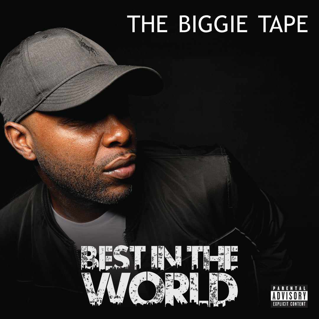 Best in The World - The Biggie Tape (Mixtape)