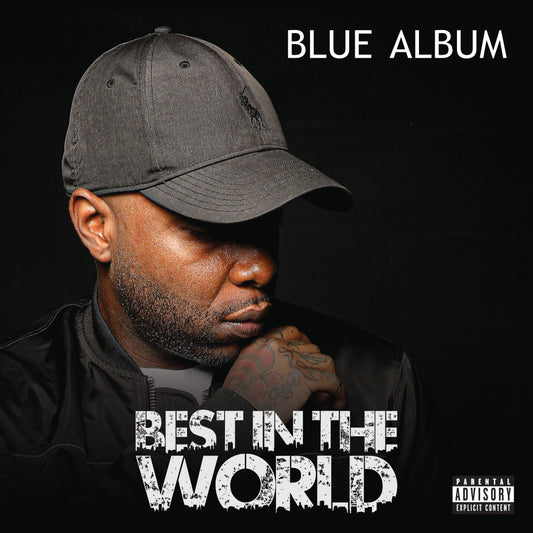 Best in The World - Blue Album (Mixtape)